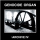Genocide Organ - Archive IV